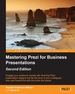 Mastering Prezi for Business Presentations-Second Edition