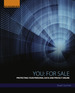 You: for Sale: Protecting Your Personal Data and Privacy Online