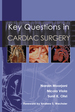 Key Questions in Cardiac Surgery