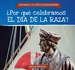 ? Por Qu? Celebramos El D? a De La Raza? (Why Do We Celebrate Columbus Day? )