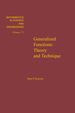 Generalized Functions: Theory and Technique: Theory and Technique