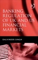 Banking Regulation of Uk and Us Financial Markets