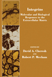 Integrins: Molecular and Biological Responses to the Extracellular Matrix