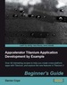 Appcelerator Titanium Application Development By Example Beginner's Guide