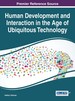 Human Development and Interaction in the Age of Ubiquitous Technology