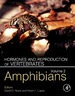 Hormones and Reproduction of Vertebrates-Vol 2: Amphibians