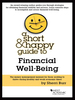 Burr's a Short and Happy Guide to Financial Well-Being
