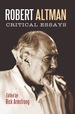 Robert Altman: Critical Essays