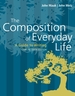 The Composition of Everyday Life, Concise (W/ Mla9e and Apa7e Updates)