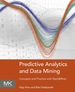 Predictive Analytics and Data Mining: Concepts and Practice With Rapidminer