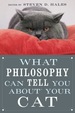 What Philosophy Can Tell You About Your Cat