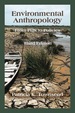 Environmental Anthropology: From Pigs to Policies