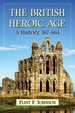 The British Heroic Age