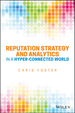 Reputation Strategy and Analytics in a Hyper-Connected World