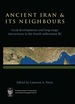 Ancient Iran and Its Neighbours