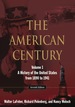 The American Century: Volume 1: a History of the United States From 1890 to 1941