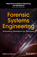 Forensic Systems Engineering: Evaluating Operations By Discovery