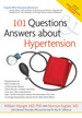 101 Questions and Answers About Hypertension