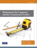 Mathematics for Carpentry and the Construction Trades