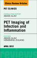 Pet Imaging of Infection and Inflammation, an Issue of Pet Clinics