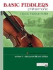 Basic Fiddlers Philharmonic: Celtic Fiddle Tunes: for Violin