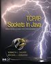 Tcp/Ip Sockets in Java: Practical Guide for Programmers