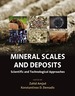 Mineral Scales and Deposits: Scientific and Technological Approaches