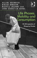 Life Phases, Mobility and Consumption: an Ethnography of Shopping Routes