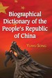 Biographical Dictionary of the People's Republic of China
