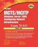 The Real McTs/Mcitp Exam 70-642 Prep Kit: Independent and Complete Self-Paced Solutions