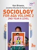 Sociology for Aqa Volume 2: 2nd-Year a Level