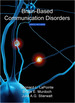 Brain-Based Communication Disorders