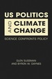 Us Politics and Climate Change: Science Confronts Policy