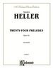 Twenty-Four Preludes, Opus 81: for Intermediate to Advanced Piano