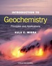 Introduction to Geochemistry: Principles and Applications