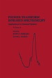 Fourier Transform Infrared Spectra: Applications to Chemical Systems