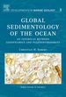 Global Sedimentology of the Ocean: an Interplay Between Geodynamics and Paleoenvironment