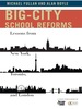 Big-City School Reforms: Lessons From New York, Toronto, and London