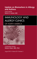 Update on Biomarkers in Allergy and Asthma, an Issue of Immunology and Allergy Clinics