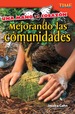 Una Mano Al Corazn: Mejorando Las Comunidades (Hand to Heart: Improving Communities)