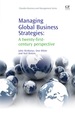 Managing Global Business Strategies: a Twenty-First-Century Perspective