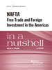 Folsom's Nafta, Free Trade and Foreign Investment in the Americas in a Nutshell, 5th