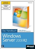 Microsoft Windows Server 2008 R2-Das Handbuch, 2. Auflage, Erweitert Fr Service Pack 1