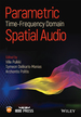 Parametric Time-Frequency Domain Spatial Audio