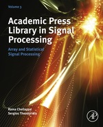 Academic Press Library in Signal Processing: Array and Statistical Signal Processing