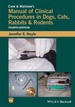 Crow and Walshaw's Manual of Clinical Procedures in Dogs, Cats, Rabbits and Rodents