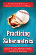 Practicing Sabermetrics: Putting the Science of Baseball Statistics to Work