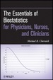 The Essentials of Biostatistics for Physicians, Nurses and Clinicians
