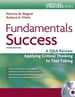 Fundamentals Success: a Q&a Review Applying Critical Thinking to Test Taking