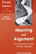 Meaning and Argument: an Introduction to Logic Through Language, Revised Edition